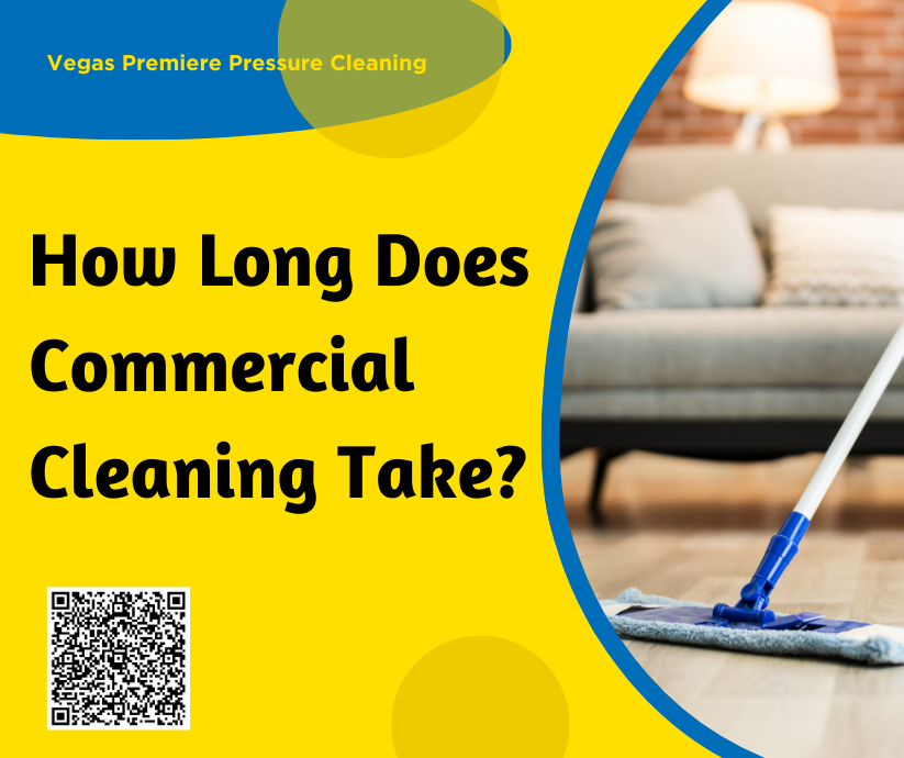 How Long Does Commercial Cleaning Take