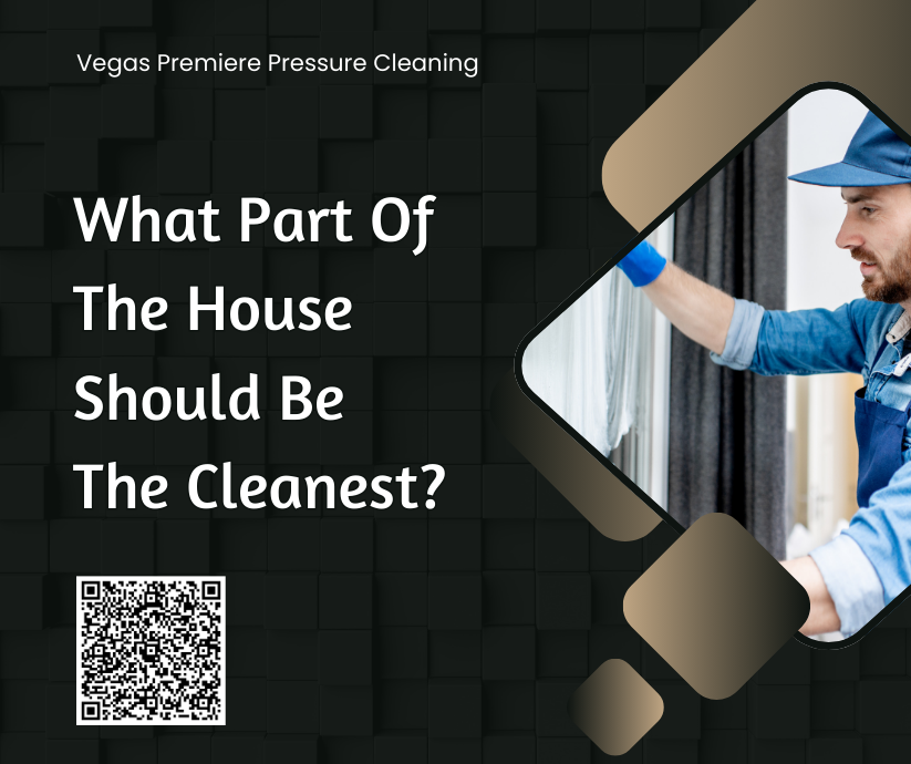 What Part Of The House Should Be The Cleanest